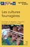 Henri-Dominique Klein et Georges Rippstein - Les cultures fourragères.