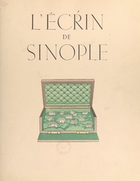 Henri Doyen et Marcelle d'Heilly - L'écrin de Sinople - Légendaire de la forêt de Chinon.
