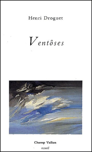 Henri Droguet - Ventoses.