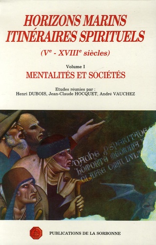 Horizons marins, itinéraires spirituels (Ve-XVIIIe siècles). Volume 1, Mentalités et sociétés