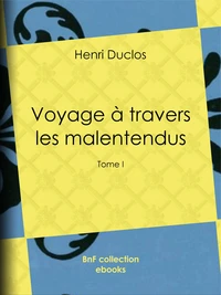 Voyage à travers les malentendus