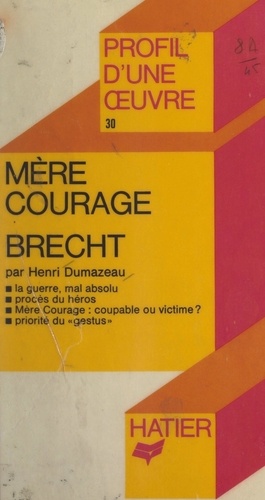 Mère courage, Brecht. Analyse critique