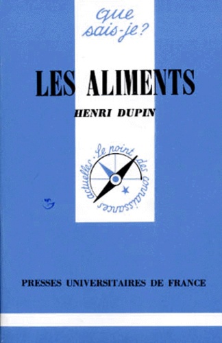 Henri Dupin - Les aliments.