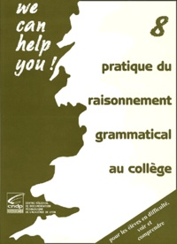 Henri Dupraz - Pratique du raisonnement grammatical au collège.
