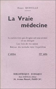 Henri Durville - La vraie médecine.