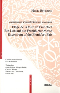 Henri Estienne - Nundinarum Francofordiensium encomium - Eloge de la foire de Francfort.