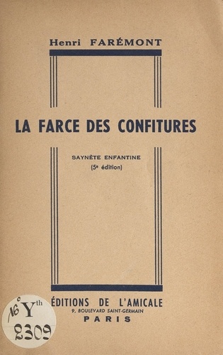 La farce des confitures. Saynète enfantine