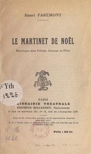 Henri Faremont - Le martinet de Noël - Monologue pour enfants, garçons ou filles.