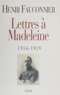 Henri Fauconnier - Lettres à Madeleine - 1914-1919.