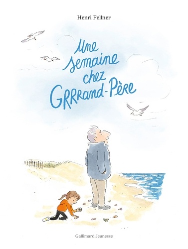 Une semaine chez Grrrand-Père