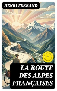La route des Alpes françaises