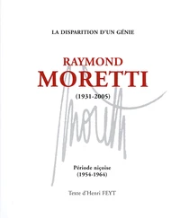 Raymond Moretti (1931-2005)