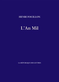 Henri Focillon - L'An Mil.