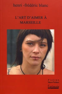 L'art d'aimer à Marseille