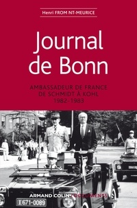 Henri Froment-Meurice - Journal de Bonn - Ambassadeur de France de Schmidt à Kohl 1982-1983.
