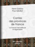 Henri Gaidoz et Paul Sébillot - Contes des provinces de France - La France merveilleuse et légendaire.