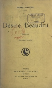 Henri Gaudel - Désiré Beaudru.