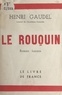 Henri Gaudel - Le rouquin - Roman lorrain.
