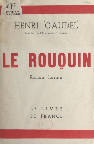 Le rouquin. Roman lorrain