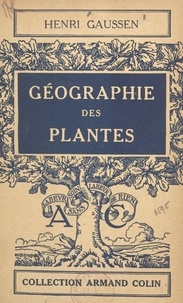 Henri Gaussen et Paul Montel - Géographie des plantes.