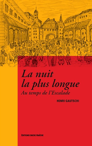 Henri Gautschi - La nuit la plus longue.