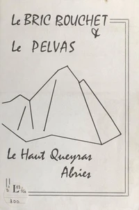 Le Bric Bouchet et le Pelvas