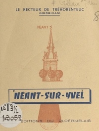 Henri Gillard et Jean Delpech - Néant-sur-Yvel (Morbihan).