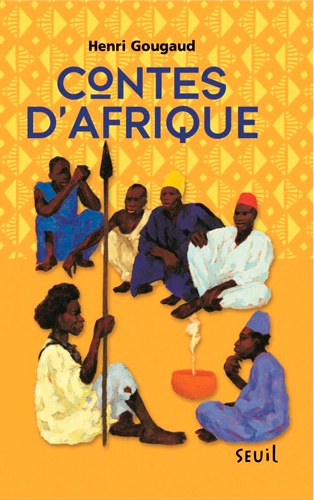 Henri Gougaud - Contes d'Afrique.