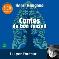 Henri Gougaud - Contes de bon conseil.