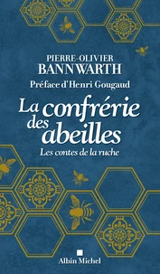 La Confrérie des abeilles