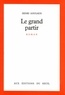 Henri Gougaud - Le Grand partir.