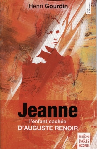 Jeanne. L'enfant cachée d'Auguste Renoir - Occasion