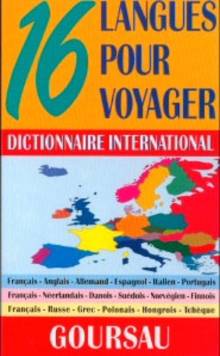 Henri Gourseau - Dictionnaire international - 16 langues pour voyager, 120000 traductions.