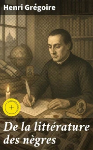 De la littérature des nègres