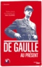 Henri Guaino - De Gaulle au présent.