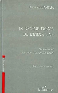 Le régime fiscal de l'Indochine