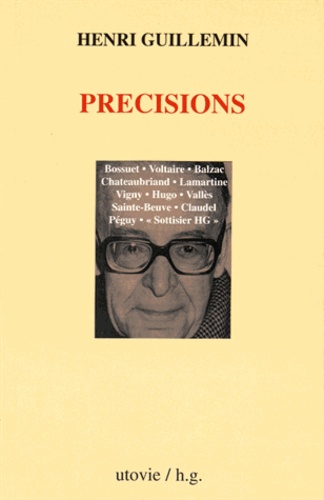 Henri Guillemin - Précisions.