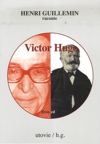Henri Guillemin - Victor Hugo. 1 CD audio
