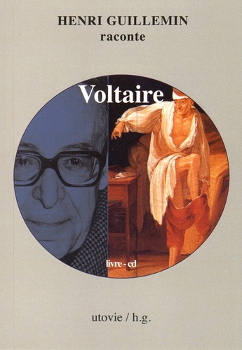 Henri Guillemin - Voltaire. 1 CD audio