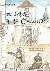 Henri Guyochin - Du Lys à la Cocarde.