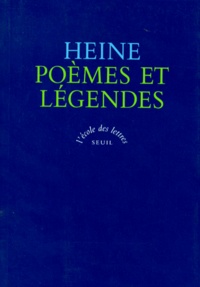 Henri Heine - Poèmes et légendes.