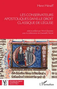 Les conservateurs apostoliques dans le droit classique de l’Eglise