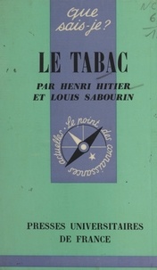 Henri Hitier et Louis Sabourin - Le tabac.