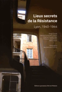 Lieux secrets de la Résistance