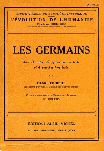 Henri Hubert et Henri Hubert - Les Germains - Cours professé, école du Louvre 1924-1925.