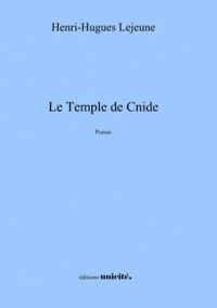 Henri-Hugues Lejeune - Le temple de Cnide.