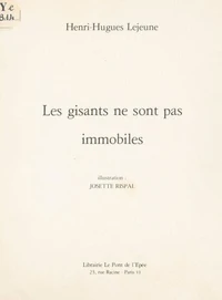 Les gisants ne sont pas immobiles