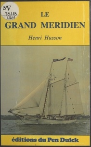 Henri Husson - Le Grand Méridien.