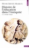 Henri-Irénée Marrou - Histoire De L'Education Dans L'Antiquite. Tome 2, Le Monde Romain.