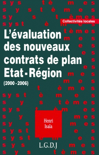 Henri Isaïa - L'évaluation des nouveaux contrats de plan État-région,  2000-2006.